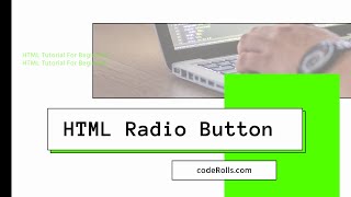 How To Create Radio Buttons In HTML | HTML 10
