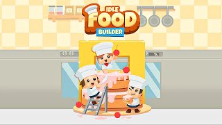 Idle Food Builder – Cakes Factory Tycoon Game (Gameplay Android) screenshot 1