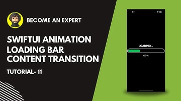 SwiftUI Animation #11 - Loading Bar, Splash Screen Animation and Content Transition!