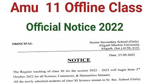 Amu Class 11 Offline Class notice 2022 | Amu Offline Class Notice session 2022-23