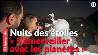 Nuits des Étoiles. Avec les astronomes de la Butte-Montmartre