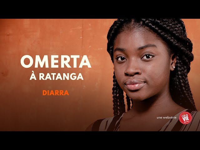 Omerta à Ratanga - Épisode 1 - DIARRA