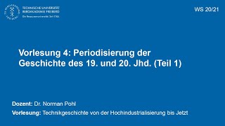 Technikgeschichte Hochindustrialisierung - Jetzt Vorlesung 4