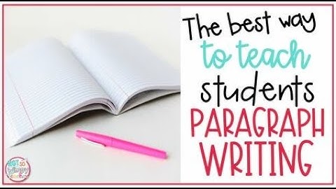 The Best Way to Teach Students Paragraph Writing | Not So Wimpy Teacher