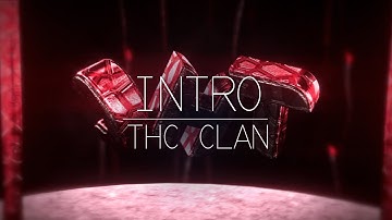 THC Clan Intro • PhoenixFX | Best again ? :p