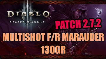 Diablo 3 [Patch 2.7.2 PTR] - Multishot Marauder F/R 130GR