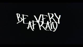 BE VERY AFRAID (lyrics) by TryHardNinja Resimi