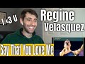 Regine Velasquez - Say That You Love Me (Reigning Still) REACTION