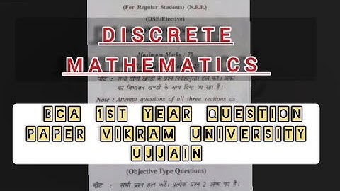 discrete mathematics for bca 1st year previous year question paper