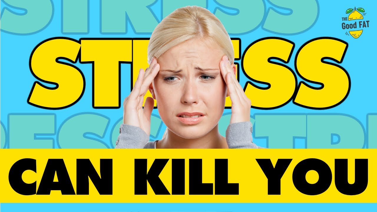 Stress Can Kill You Youtube 