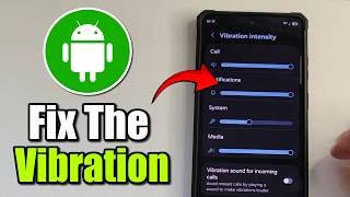 Fix Vibration Not Working On Android Phone - Calls, System Etc.. screenshot 2