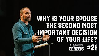 Genesis #21 - Why is Your Spouse the Second Most Important Decision of Your Life? Net Worth