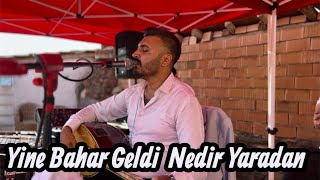 Süleyman YAKUT Yine Bahar Geldi Nedir Yaradan 2025