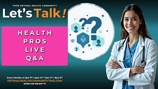 5/25/26 - Health Pros Live Q&A!