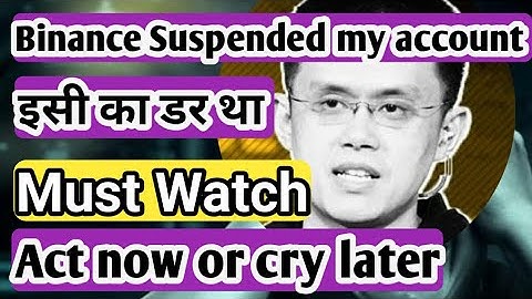 Binance account suspended | Binance authentication failed #accountsuspended