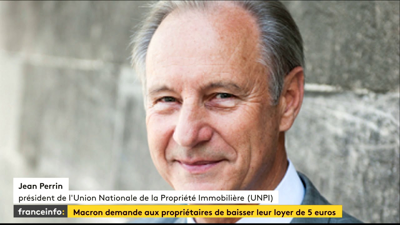 President Perrin Jean Perrin Président de l'UNPI : Macron demande aux propriétaire une ...