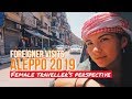 ALEPPO, SYRIA | What's It Like to Be a Tourist in ALEPPO in 2019?