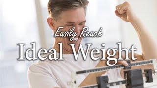 Easily Reach Ideal Weight (Morphic Weight Release Field)