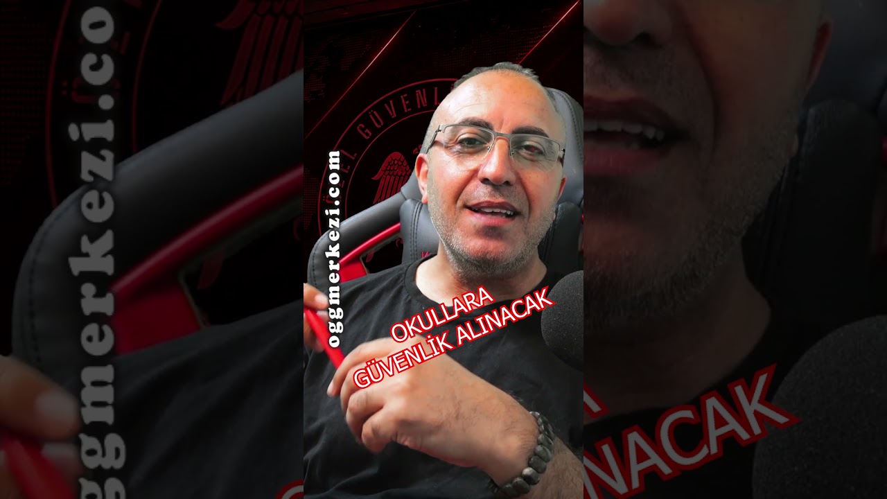 OKULLARA GÜVENLİK ALINACAK