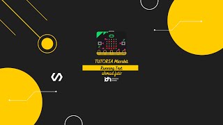 Tutorial Running Text Using Microbit