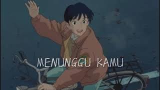 Anji - Menunggu Kamu (( Speed Up Reverb ))