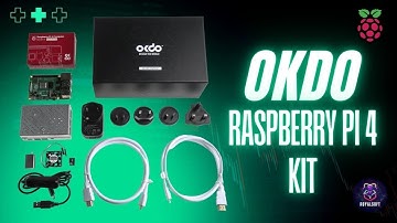 Okdo Raspberry Pi 4 4GB Kit Unbox And Review