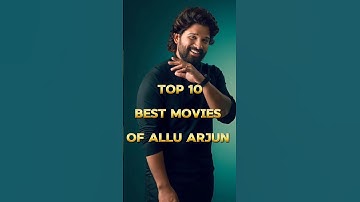 Top10 Movies Of AlluArjun #trending #shorts #viralshorts #alluarjun #pushpa #pushpa2 #prabhas #music