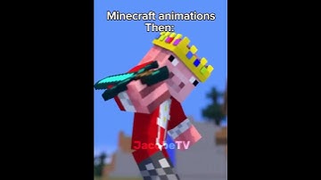 Minecraft animation now or then