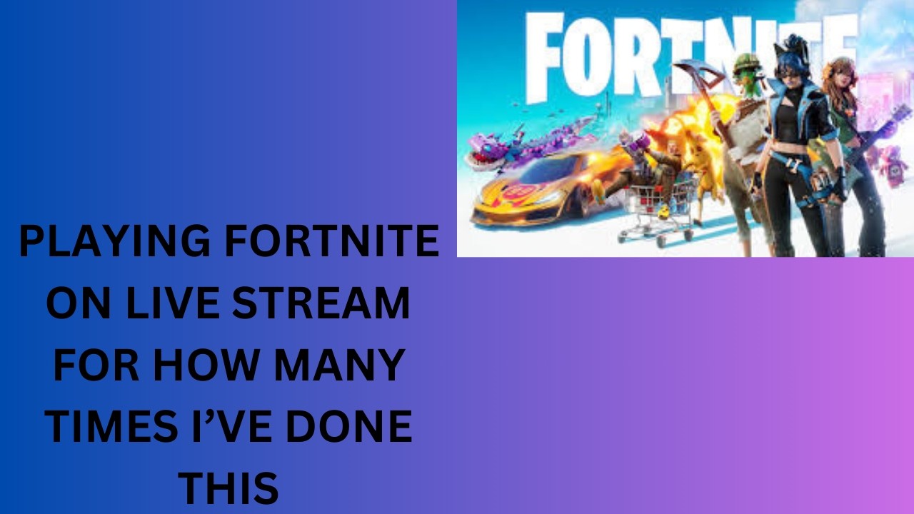 Fortnite pt.???