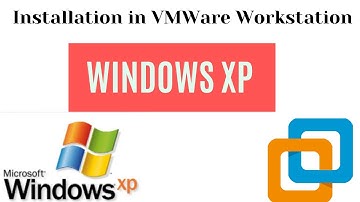 Installation of Windows XP Professional in VMWare Workstation Pro
