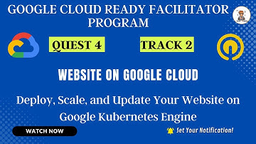 Deploy, Scale and Update Your Website on Google Kubernetes Engine GSP663 #CodingBuddies
