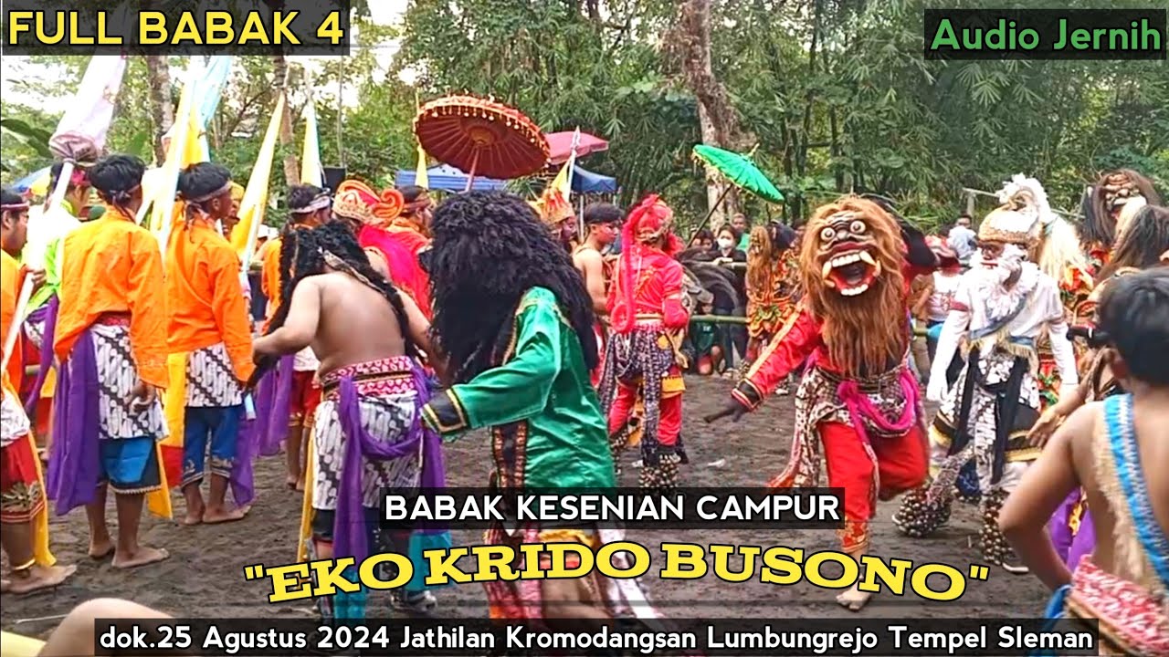 Eko Krido Busono Full Babak 4 Kesenian Campur Jathilan Kromodangsan Lumbungrejo Tempel Sleman 2024