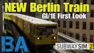 GISELA GI/1E UNIT DLC - FIRST LOOK - BERLIN U3 - SUBWAY SIM 2