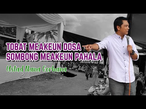 Ceramah Terbaru Ustad Nana Gerhana 2025
