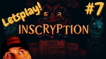Scrybe of the Beasts! | Inscryption - Part 7