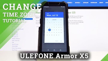 How to Set Date and Time in ULEFONE Armor X5 – Change Time and Date