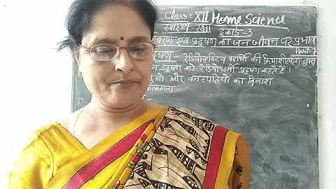 Class-12 Home Science Chapter-4 Part-7 By Saroj Srivastava