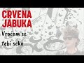 CRVENA JABUKA & ALEN VITASOVIĆ - VRAĆAM SE TEBI SEKO