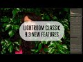 S2 E00 Lightroom Classic 9 3 Updates