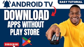 How to Download Apps on Android TV Without Play Store 2026 (Very Easy)