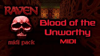 Blood of the Unworthy - Raven MIDI Pack OST (E4M5)