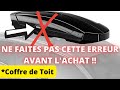 Comment et quel coffre de toit choisir  top 5 meilleurs  norauto bermude thule feu vert  avis