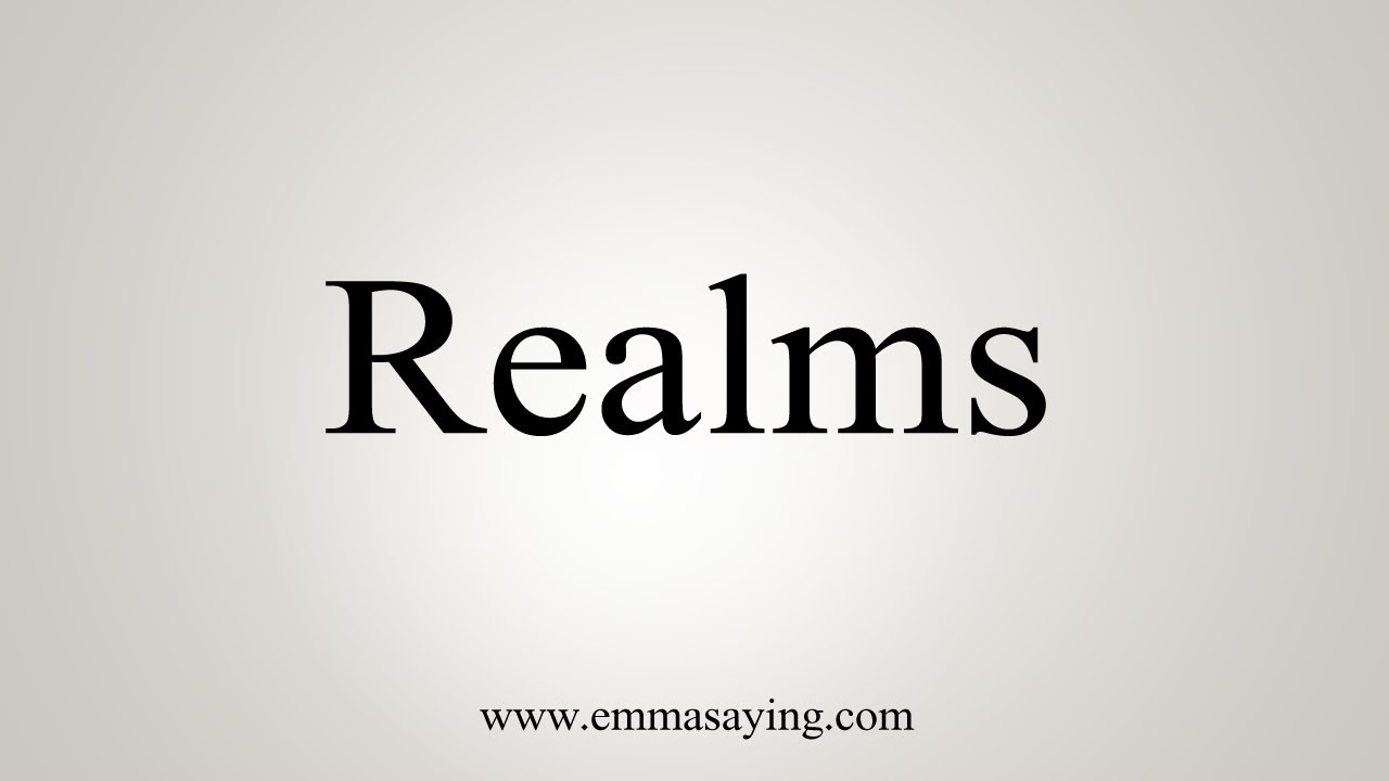 How To Say Realms YouTube