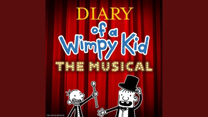 Diary of a Wimpy Kid the Musical