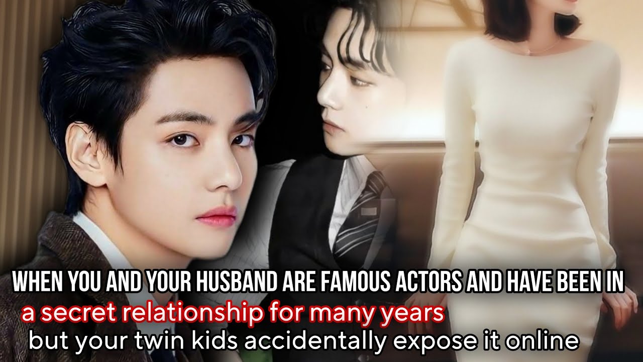 When you’re both famous celebrities and your kids accidentally reveal your Taehyung ff