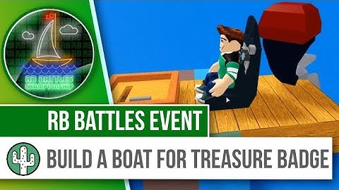 Build a Boat for Treasure Badge | RB Battles Event | Roblox