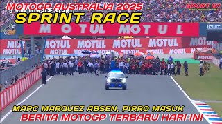 Live🔴BERITA MOTOGP HARI INI, SPRINT RACE MOTOGP AUSTRALIA 2025, MARC MARQUEZ INSPIRASI QUARTARARO