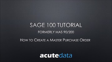 Sage 100 How to Create a Blanket Purchase Order