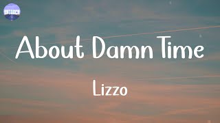 Lizzo - About Damn Time (Lyrics)