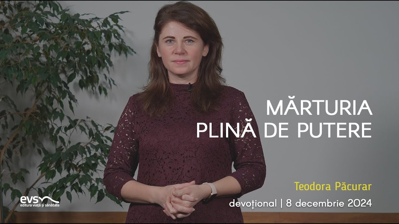 MĂRTURIA PLINĂ DE PUTERE